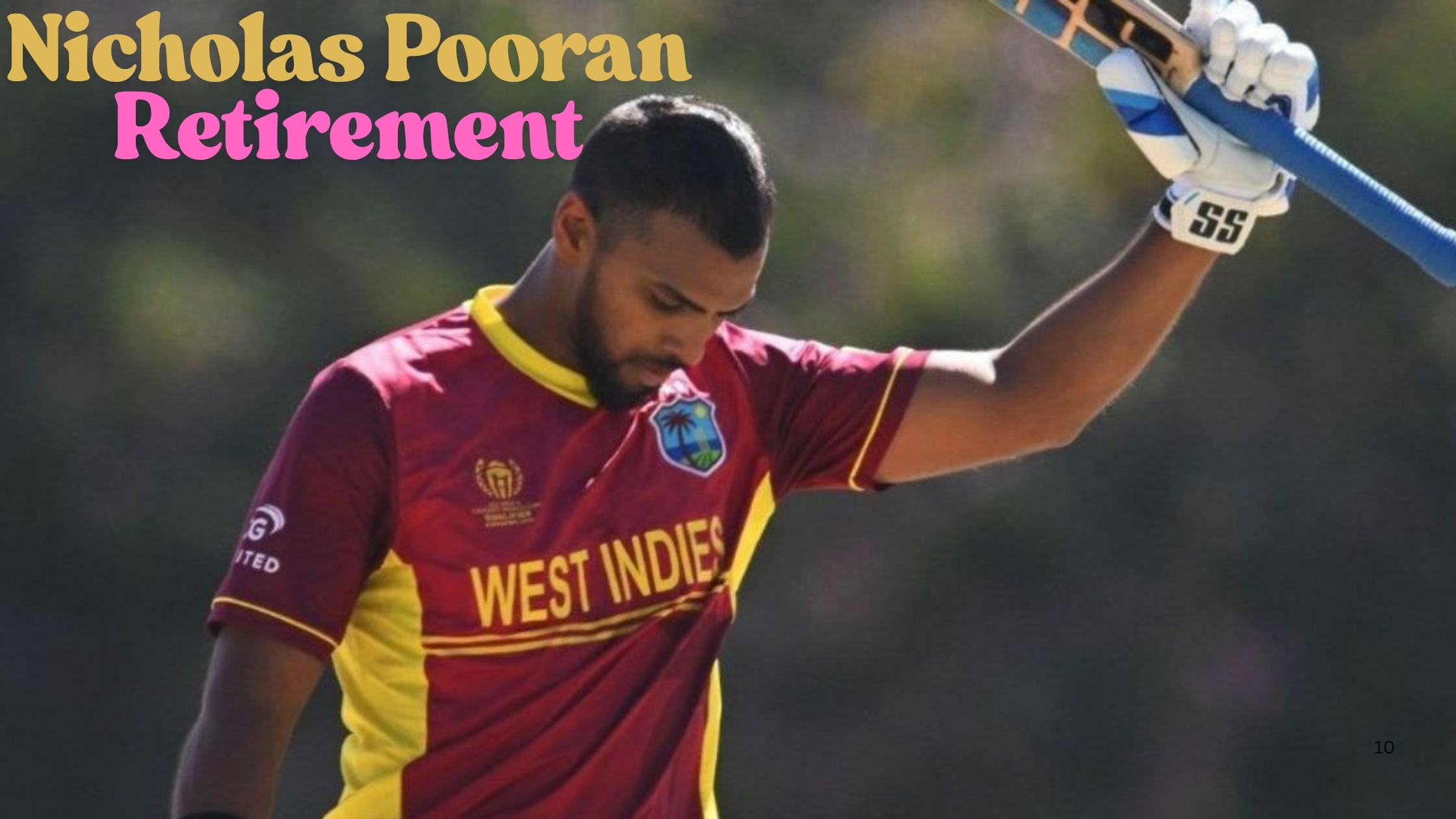 Nicholas Pooran Retirement