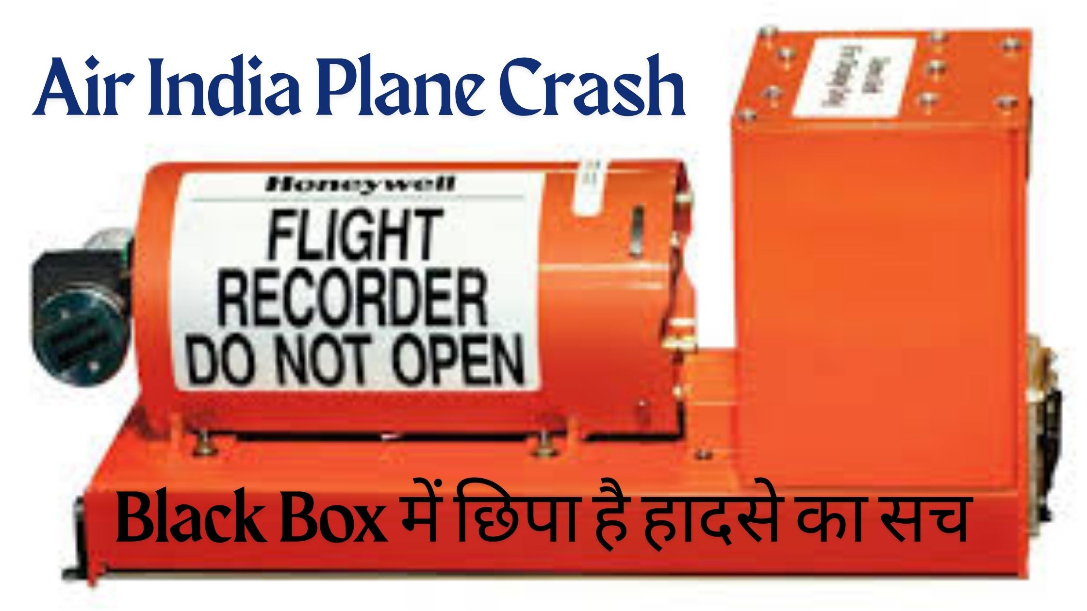 Air India Plane Crash Black Box